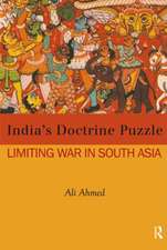 India's Doctrine Puzzle: Limiting War in South Asia