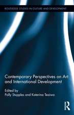 Contemporary Perspectives on Art and International Development