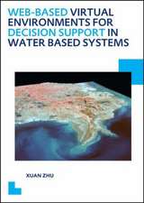 Web-based Virtual Environments for Decision Support in Water Based Systems