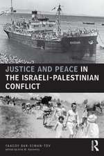 Justice and Peace in the Israeli-Palestinian Conflict