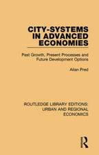 City-systems in Advanced Economies: Past Growth, Present Processes and Future Development Options