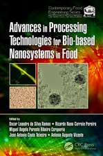 Advances in Processing Technologies for Bio-based Nanosystems in Food