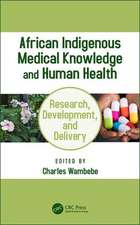 African Indigenous Medical Knowledge and Human Health