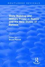 The International Politics of Eurasia: v. 5: State Building and Military Power in Russia and the New States of Eurasia