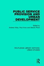 Public Service Provision and Urban Development