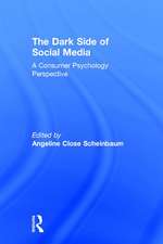 The Dark Side of Social Media: A Consumer Psychology Perspective