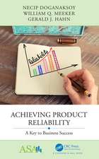 Achieving Product Reliability: A Key to Business Success