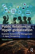 Public Relations in Hyper-globalization: Essential Relationship Management - A Japan Perspective