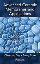 Advanced Ceramic Membranes and Applications