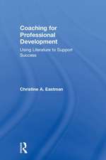 Coaching for Professional Development: Using literature to support success