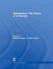 Globalization: The Career of a Concept