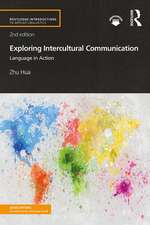 Exploring Intercultural Communication: Language in Action