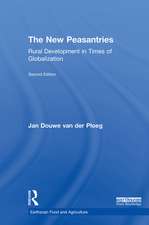 The New Peasantries: Rural Development in Times of Globalization