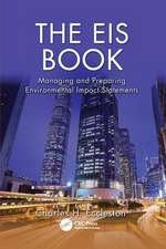 The EIS Book: Managing and Preparing Environmental Impact Statements