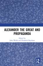 Alexander the Great and Propaganda