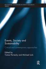 Events, Society and Sustainability: Critical and Contemporary Approaches