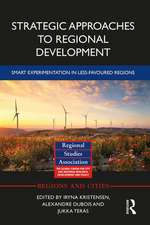 Strategic Approaches to Regional Development: Smart Experimentation in Less-Favoured Regions