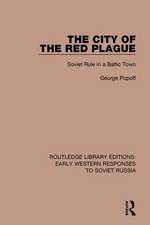 The City of the Red Plague: Soviet Rule in a Baltic Town