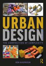 Urban Design: The Composition of Complexity