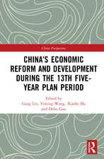 China’s Economic Reform and Development during the 13th Five-Year Plan Period