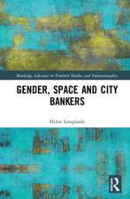 Gender, Space and City Bankers