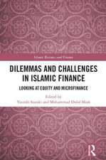 Dilemmas and Challenges in Islamic Finance: Looking at Equity and Microfinance