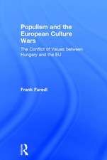 Populism and the European Culture Wars: The Conflict of Values between Hungary and the EU