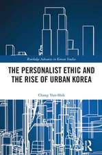 The Personalist Ethic and the Rise of Urban Korea