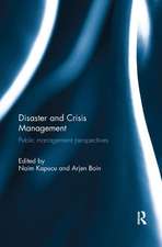 Disaster and Crisis Management: Public Management Perspectives