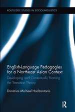 English Language Pedagogies for a Northeast Asian Context: Developing and Contextually Framing the Transition Theory