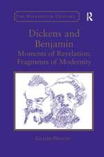 Dickens and Benjamin: Moments of Revelation, Fragments of Modernity