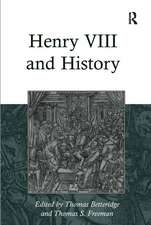 Henry VIII and History