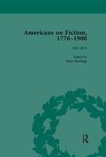 Americans on Fiction, 1776-1900 Volume 2