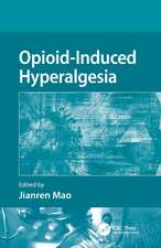 Opioid-Induced Hyperalgesia