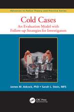 Cold Cases: An Evaluation Model with Follow-up Strategies for Investigators