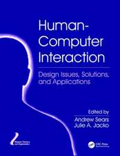 Human-Computer Interaction: Design Issues, Solutions, and Applications