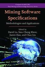 Mining Software Specifications: Methodologies and Applications