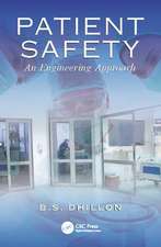 Patient Safety: An Engineering Approach