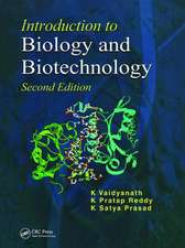 Introduction to Biology and Biotechnology, Second Edition