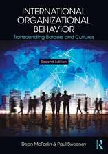 International Organizational Behavior: Transcending Borders and Cultures