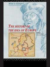 The History of the Idea of Europe