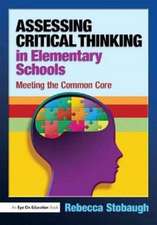 Assessing Critical Thinking in Elementary Schools: Meeting the Common Core