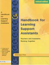 A Handbook for Learning Support Assistants: Teachers and Assistants Working Together