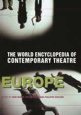 World Encyclopedia of Contemporary Theatre: Volume 1: Europe