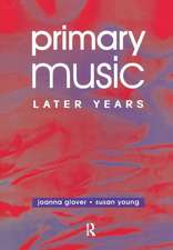 Primary Music: Later Years