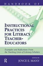 Handbook of Instructional Practices for Literacy Teacher-educators: Examples and Reflections From the Teaching Lives of Literacy Scholars