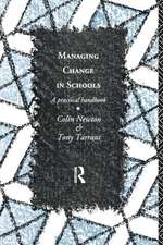 Managing Change in Schools: A Practical Handbook