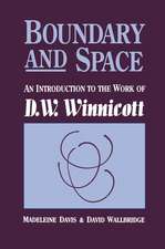 Boundary And Space: An Introduction To The Work of D.W. Winnincott