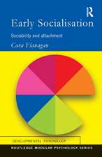 Early Socialisation: Sociability and Attachment