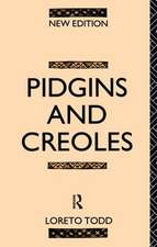 Pidgins and Creoles